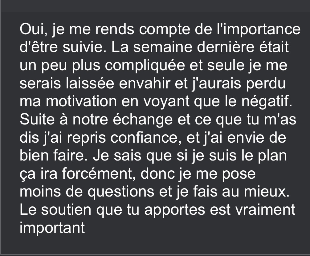 Message d’une cliente : « Le soutien que tu apportes est vraiment important »